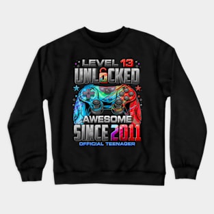 Level 13 Unlocked Awesome Since 2011 13th Birthday Gaming Crewneck Sweatshirt